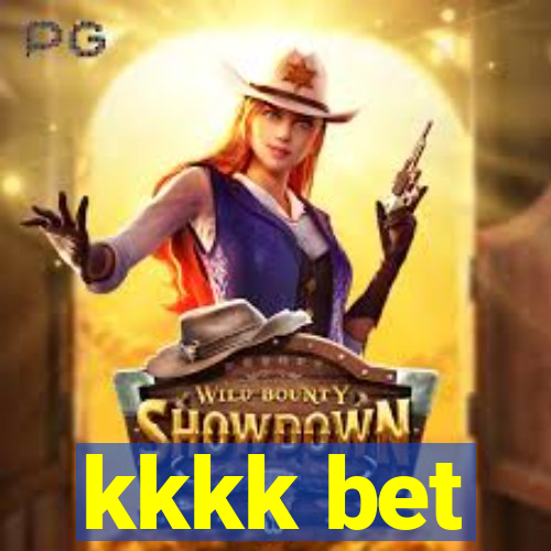 kkkk bet